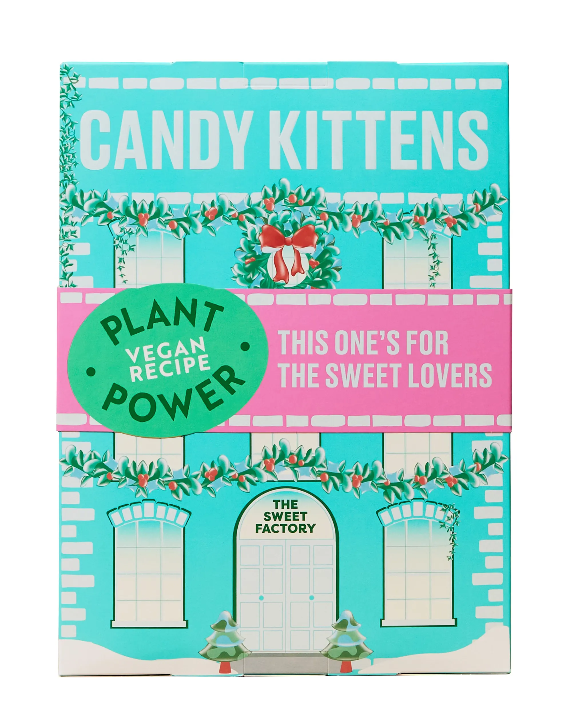 Candy Kittens advent calendar printed as a turquoise sweet factory frontage with a Plant Power banner across it